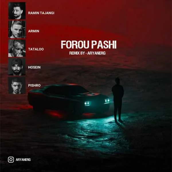دانلود ریمیکس رامین تجنگی و آرمین زارعی و امیر تتلو و حصین و رضا پیشرو فرو پاشی