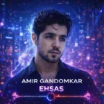 دانلود آلبوم امیر گندم کار احساس